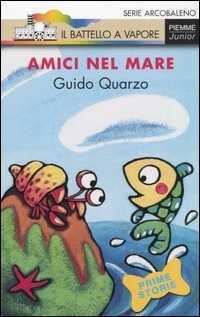 Amici nel mare. Ediz. illustrata