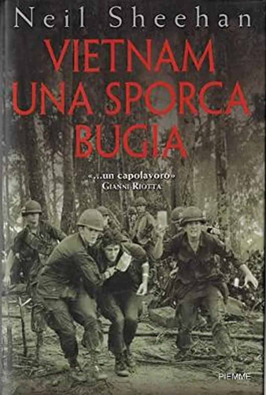 Vietnam. Una sporca bugia