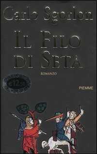 Il filo di seta