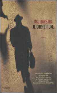Il corruttore — Ugo Barbàra