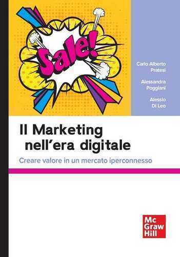 Il marketing nell'era digitale. Creare valore in un mercato iperconnesso