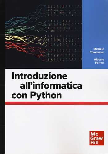 Introduzione all'informatica con Python — Michele Tomaiuolo