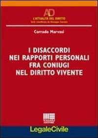 I disaccordi nei rapporti personali fra coniugi nel diritto vivente