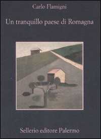 Un tranquillo paese di Romagna — Carlo Flamigni
