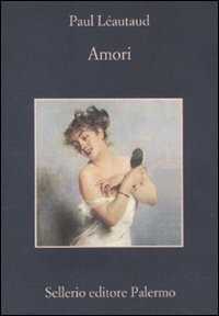 Amori — Paul Léautaud