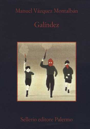 Galíndez — Manuel Vazquez Montalban