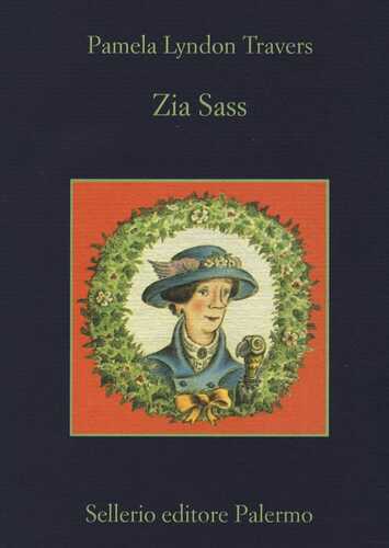 Zia Sass — P. L. Travers