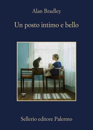 Un posto intimo e bello — Alan Bradley