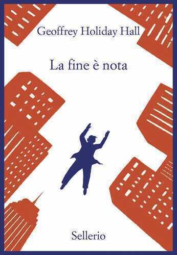 La fine è nota — Geoffrey Holiday Hall