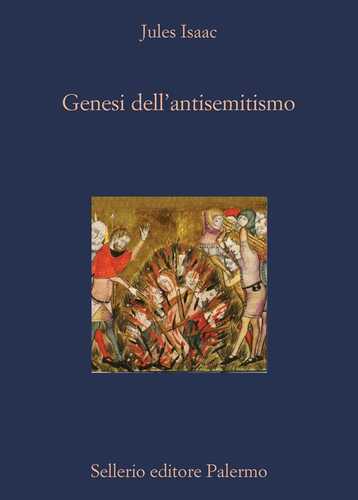 Genesi dell'antisemitismo — Jules Isaac