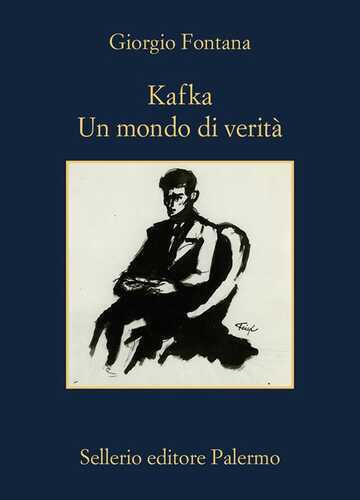 Kafka. Un mondo di verità