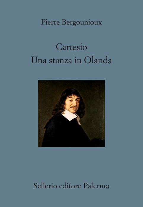 Cartesio. Una stanza in Olanda