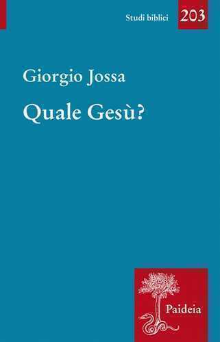 Quale Gesù? — Giorgio Jossa