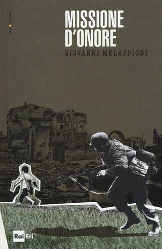 Missione d'onore — Giovanni Melappioni