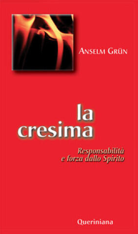 cresima. Responsabilità e forza dello Spirito