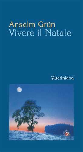 Vivere il Natale — Anselm Grün