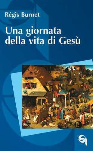 Una giornata della vita di Gesù