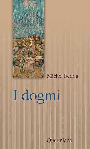 I dogmi — Michel Fedou