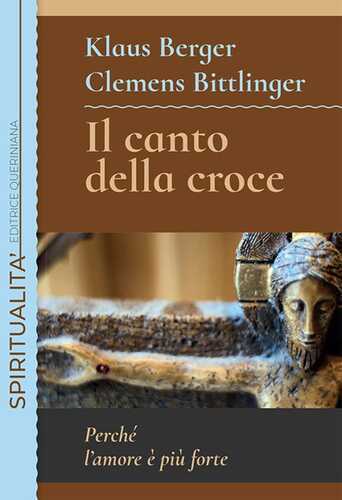 Il canto della croce. Perché l’amore è più forte