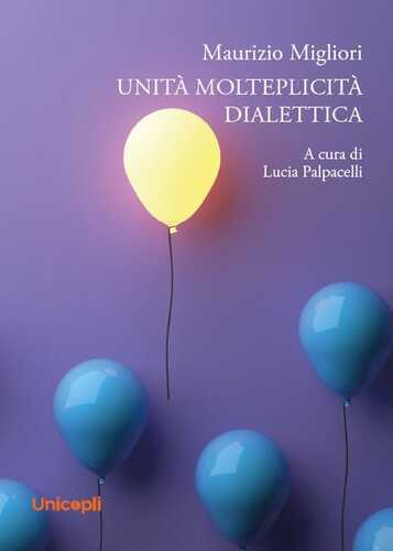 Unità. Molteplicità. Dialettica