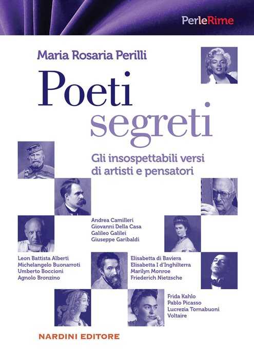 Poeti segreti. Gli insospettabili versi di artisti e pensatori
