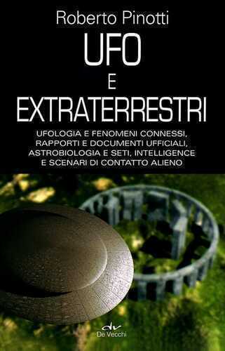 UFO e extraterrestri — Roberto Pinotti