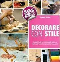 Decorare con stile — Stewart Walton