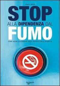 Stop alla dipendenza dal fumo