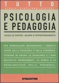 Tutto psicologia e pedagogia
