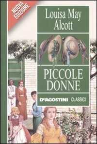 Piccole donne — Louisa May Alcott