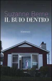 Il buio dentro — Suzanne Berne