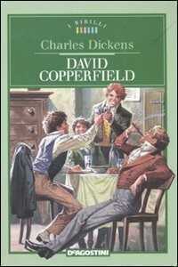 David Copperfield — Charles Dickens