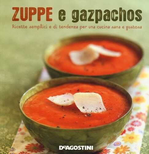 Zuppe e gazpachos — Marie-Laure Tombini
