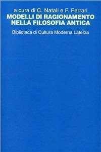 Modelli di ragionamento nella filosofia antica