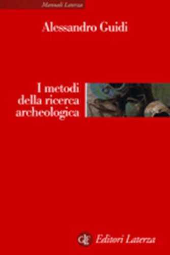 I metodi della ricerca archeologica