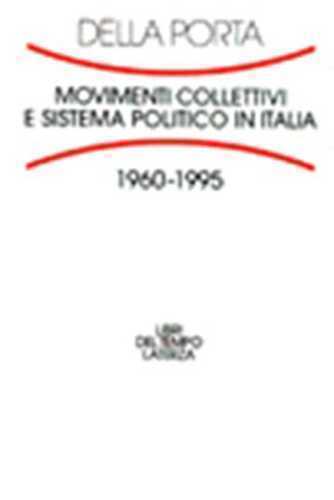 Movimenti collettivi e sistema politico in Italia (1960-1995)