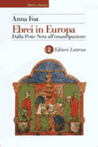 Ebrei in Europa. Dalla Peste Nera all'emancipazione