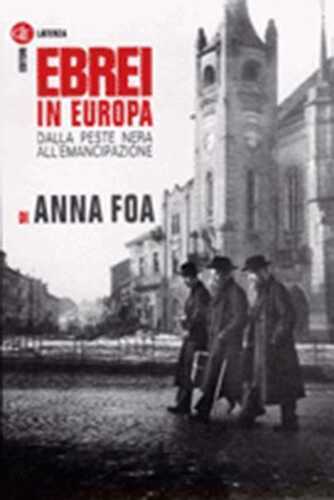 Ebrei in Europa. Dalla peste nera all'emancipazione