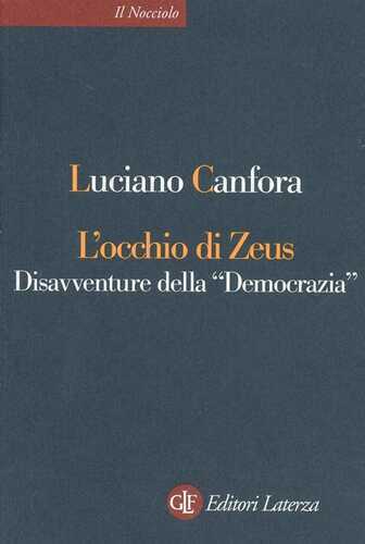 L'occhio di Zeus. Disavventure della «Democrazia»
