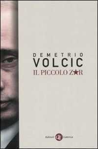 Il piccolo zar — Demetrio Volcic