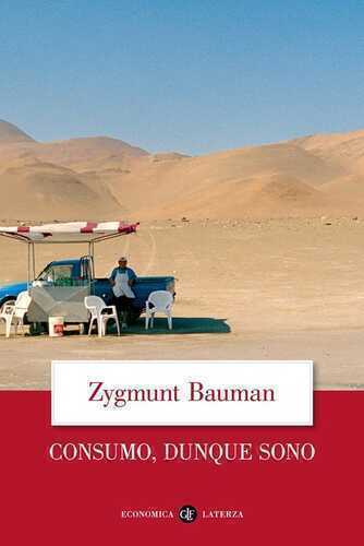 Consumo, dunque sono — Zygmunt Bauman