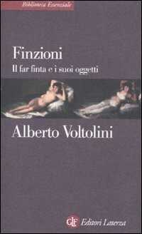 Finzioni. Il far finta e i suoi oggetti