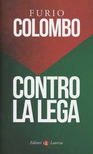 Contro la Lega — Furio Colombo