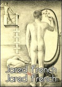 Jared French by Jared French. Ediz. illustrata