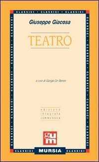 Teatro — Giuseppe Giacosa