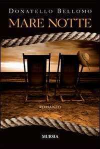 Mare notte — Donatello Bellomo