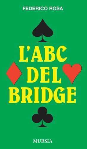 L'ABC del bridge — Federico Rosa