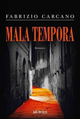 Mala tempora — Fabrizio Carcano