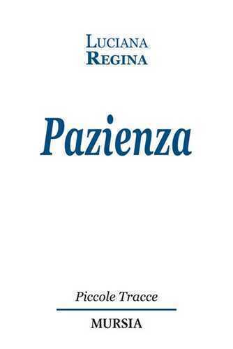 Pazienza — Luciana Regina