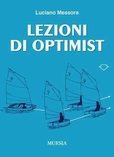 Lezioni di Optimist — Luciano Messora